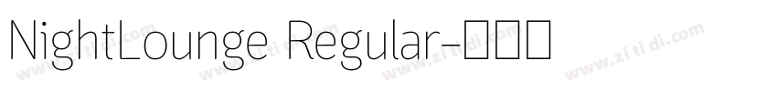 NightLounge Regular字体转换